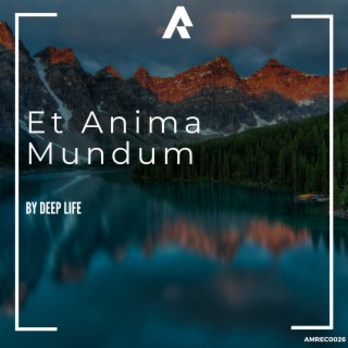 Et Anima Mundum