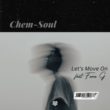 Let's Move On ft. Fana G | Boomplay Music