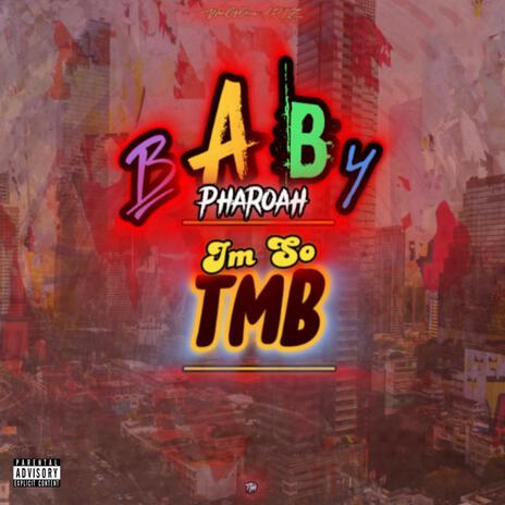 Im So TMB | Boomplay Music