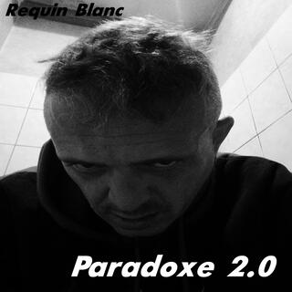 Paradoxe 2.0