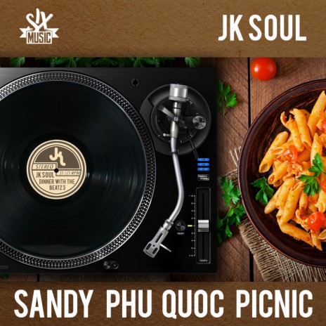 Sandy Phu Quoc Picnic | Boomplay Music