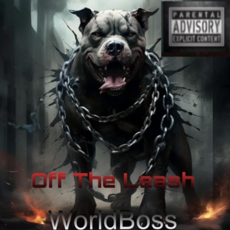 Off The Leash | Boomplay Music