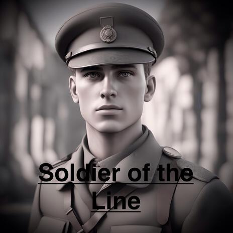 Soldier of the Line ft. Dave Sherry | Boomplay Music