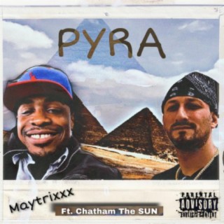 Pyra ft. Chatham The SUN lyrics | Boomplay Music