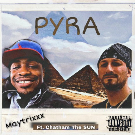 Pyra ft. Chatham The SUN | Boomplay Music