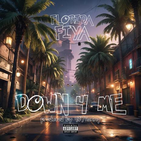 Down 4 Me | Boomplay Music