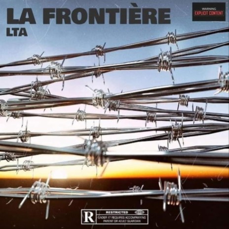 LA FRONTIÈRE | Boomplay Music