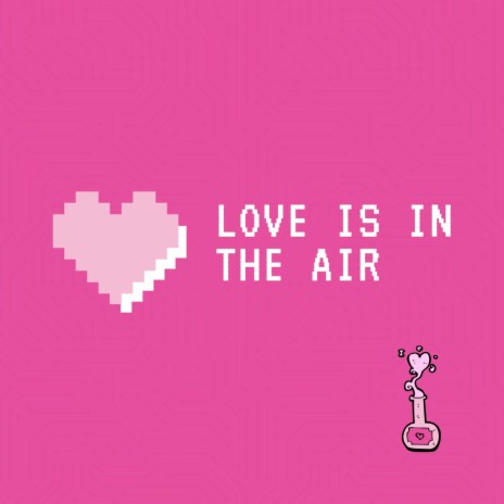 Love is in the air