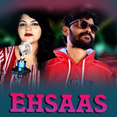 Ehsaas ft. Ruchismita Guru | Boomplay Music