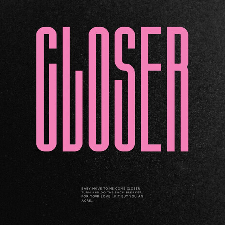 Closer | Boomplay Music