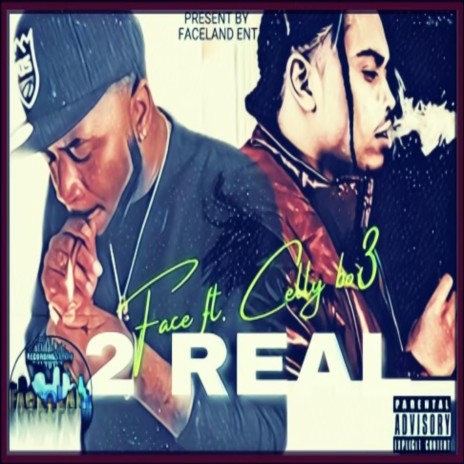 2Real ft. Celly Bo3 | Boomplay Music