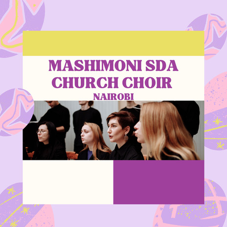 Mashimoni SDA church Choir Nairobi | Boomplay Music