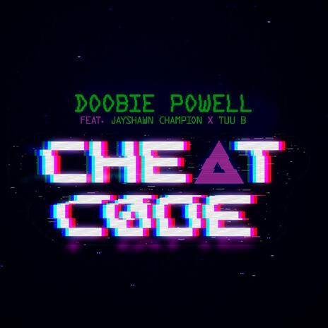 CHEAT CODE ft. Jayshawn Champion & TUU B. | Boomplay Music