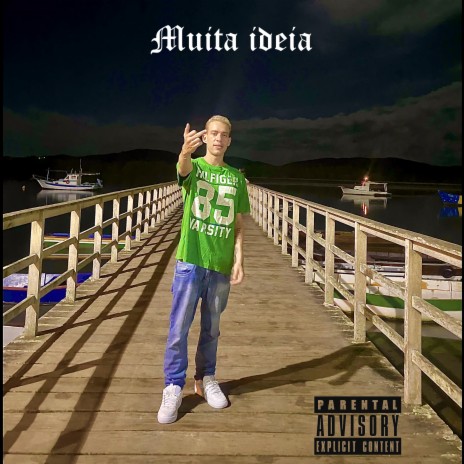 Muita Ideia ft. Python Records & Prod. Gagete | Boomplay Music