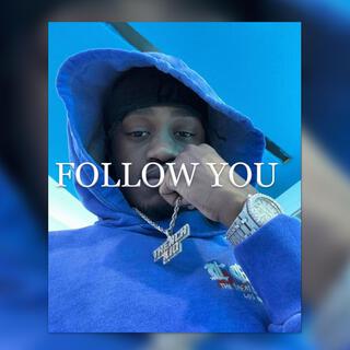 Follow You