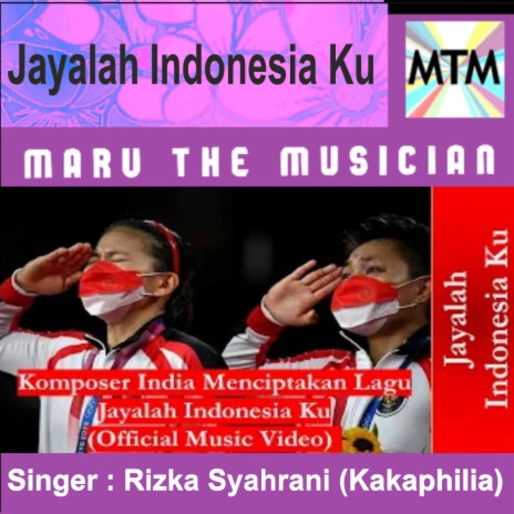 Jayalah Indonesia Ku | Boomplay Music