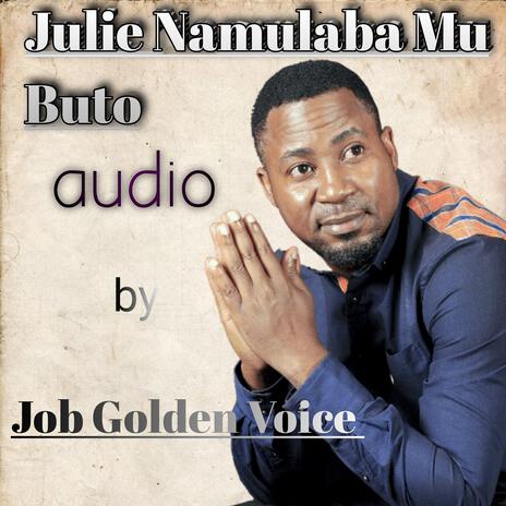 Julie Namulaba Mu Buto | Boomplay Music