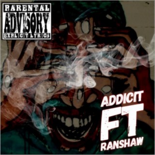 Addicit (feat. Ranshaw)