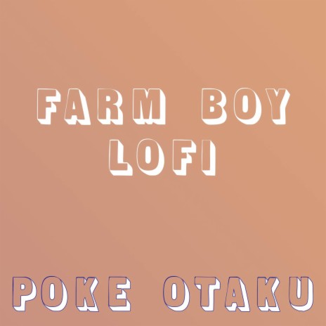 Farm Boy (From Final Fantasy 7) (Lofi) | Boomplay Music