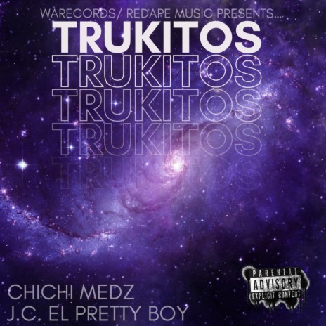 Trukitos ft. J. C. El Prettyboy | Boomplay Music