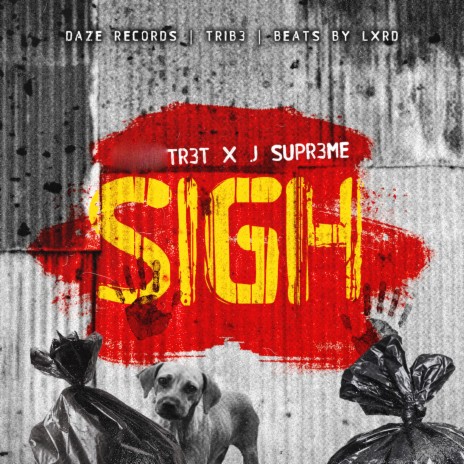 Sigh ft. J Supr3me | Boomplay Music