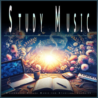 Study Music: Background Nature Music for Studying, Learning