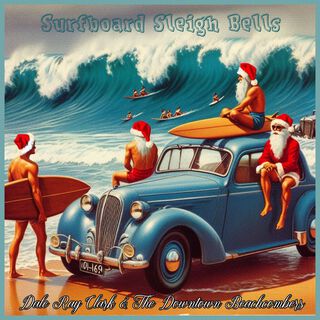 Surfboard Sleigh Bells