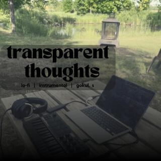 Transparent Thoughts