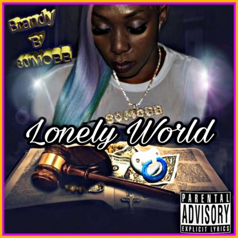 LONELY WORLD | Boomplay Music