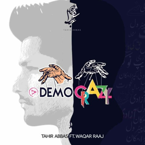 Democrazy ft. Waqar Raaj