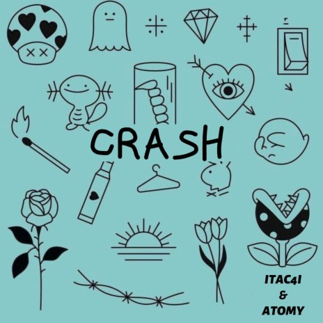 Crash ft. atomy | Boomplay Music