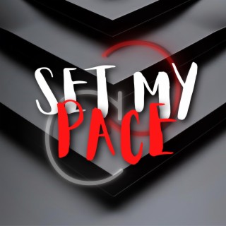 Set My Pace lyrics | Boomplay Music