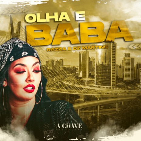 Olha e Baba | Boomplay Music