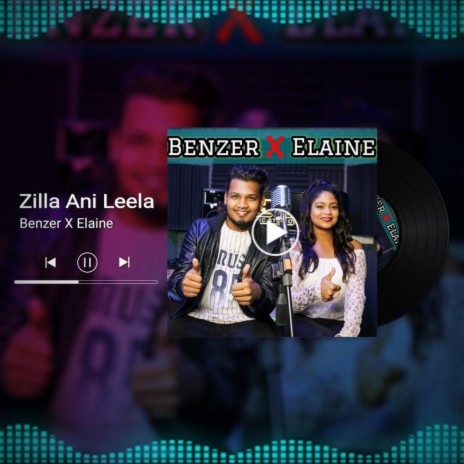 Zilla Ani Leela (feat. Benzer & Elaine) | Boomplay Music