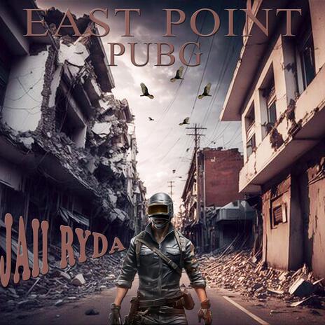 East Point Pubg | Boomplay Music