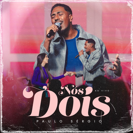 Nós Dois (Ao Vivo) ft. Todah Music | Boomplay Music