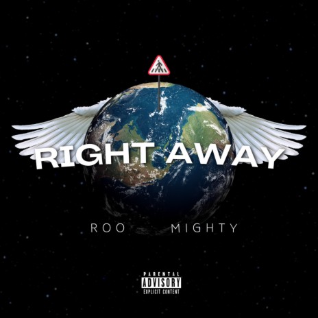 RIGHT AWAY ft. Mighty | Boomplay Music