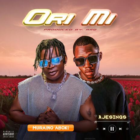 Ori Mi ft. Ajesings | Boomplay Music