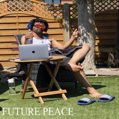Future Peace | Boomplay Music