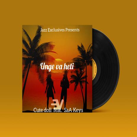 Ungevaheti ft. SaA Keys | Boomplay Music