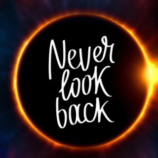 Never Look Back