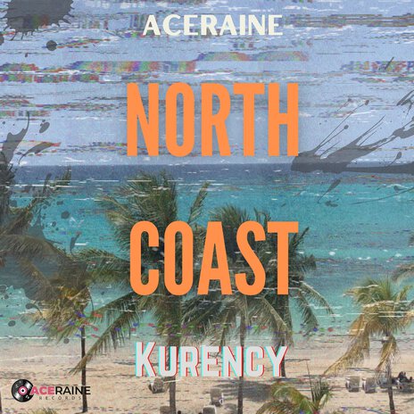 North Coast ft. Aceraine | Boomplay Music