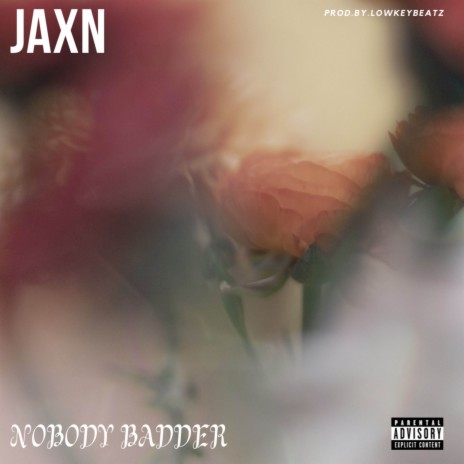 Nobody Badder | Boomplay Music