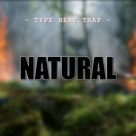 Natural - Type Beat Trap | Boomplay Music