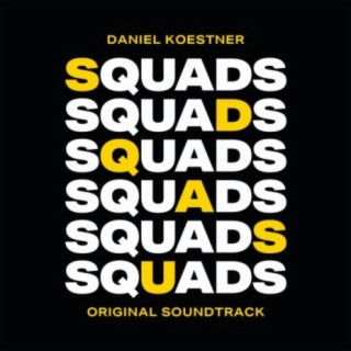 Squads (Original Documentary Soundtrack)