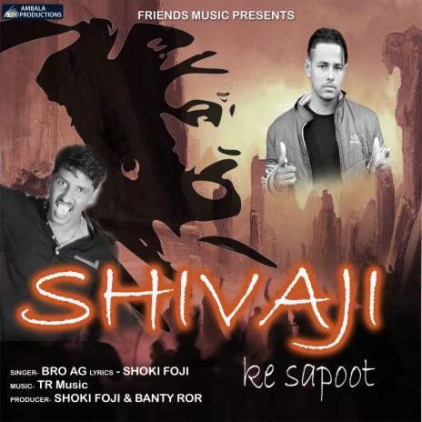 Shivaji Ke Sapoot ft. Shoki Foji | Boomplay Music