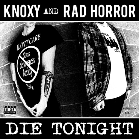 Die Tonight ft. Knoxy | Boomplay Music