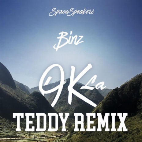 OK (Teddy Doox Remix) ft. BinZ | Boomplay Music