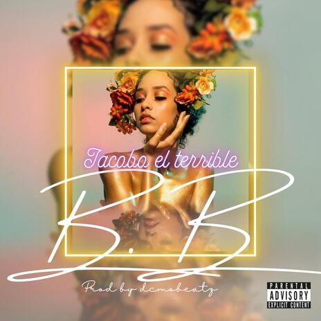 B.B | Boomplay Music