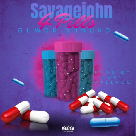 4PILLS ft. Guwok, Shnuko & Fony Wallace | Boomplay Music